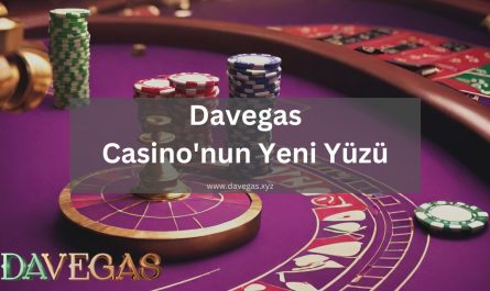 Davegas Casino'nun Yeni Yüzü